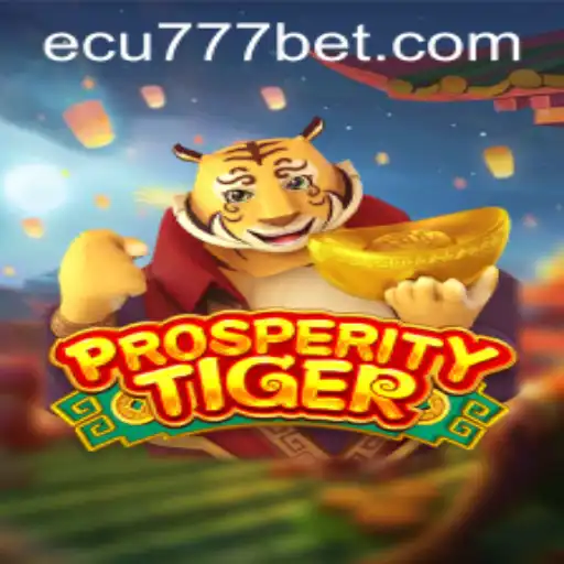 Descubra a Emoção do Jogo ProsperityTiger no Ecu777.com